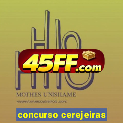 concurso cerejeiras
